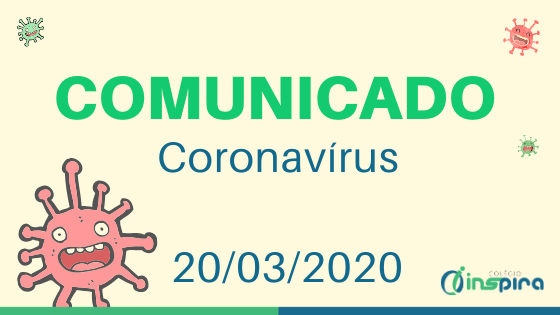 Comunicado Coronavírus | 23/03/2020